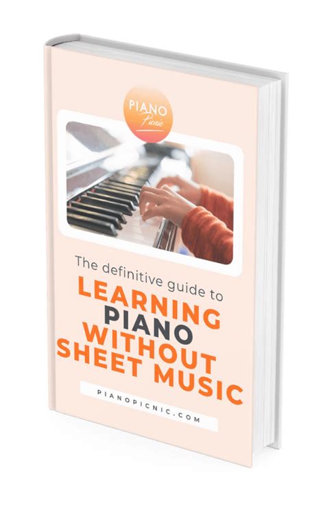 The Definitive Guide To Learning Piano Without Sheet Music Piano