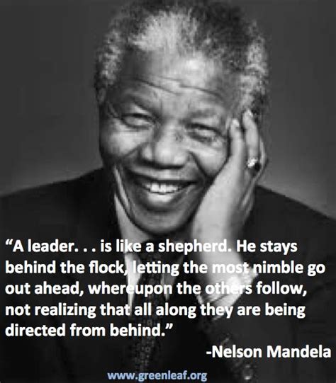 Servant Leadership Nelson Mandela Servant Leadership Quotes Famous