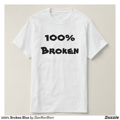100 Broken Blue T Shirt Blue Tshirt Shirts T Shirt