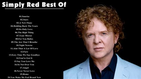Simply Red Greatest Hits Playlist Best Of Simply Red Songs Hits