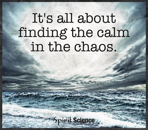 Chaos Quotes Very Best Quotes Inspirational Quotes Collection