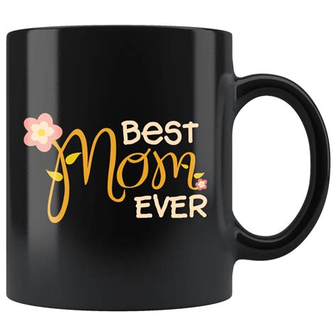 Best Mom Ever Mug Cute Loving Mothers Day Mama Mommy Coffee Cup