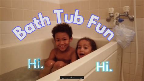 Bathtub Fun Youtube