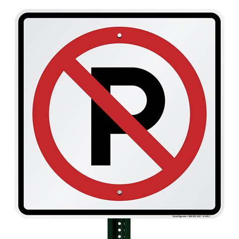 This objects appears on the mission parking violation! 24 in. x 24 in. Aluminum No Parking Sign, SKU: K-104-1