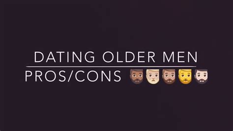 Dating An Older Man Pros And Cons Youtube