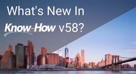 Whats New In Know How V58 Intuition