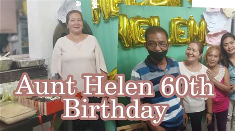 60th Birthday Of Aunte Helen Youtube