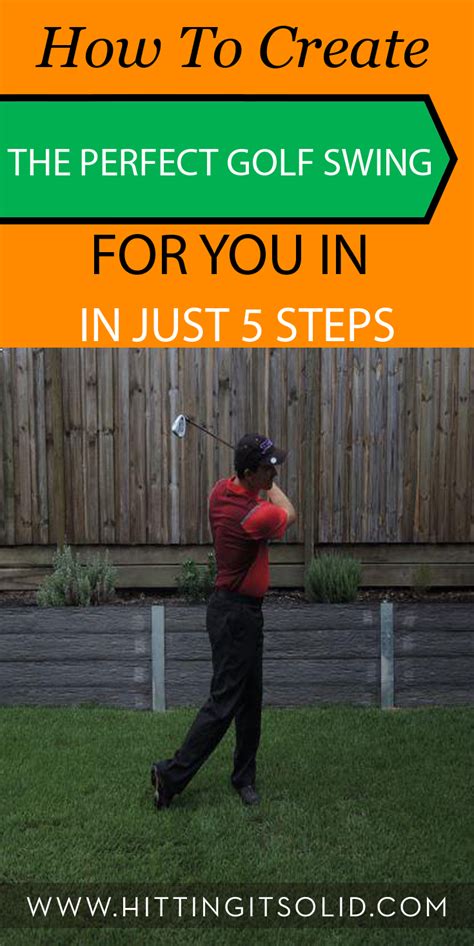The Perfect Golf Swing Create Yours In 5 Simple Steps — Hitting It