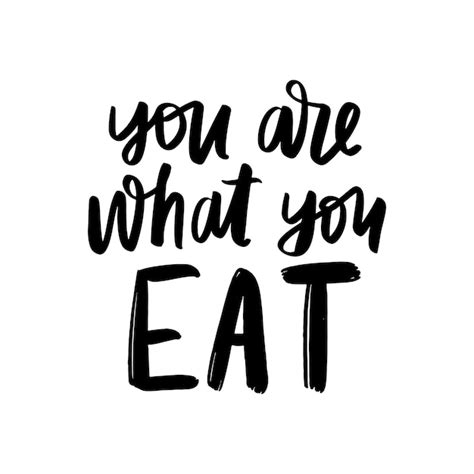 You Are What You Eat Hand Drawn Lettering Quote About Healthy Food