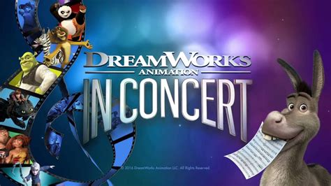 Dreamworks Animation In Concert June 16 And 18 2017 Youtube