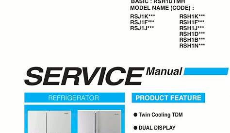 Samsung Refrigerator Service Manual Model RSH1, RSH1F, RSH1J,RSH1D, RSH1B,