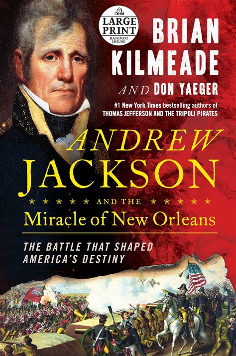 Book digitized by google from the library of university of michigan and uploaded to the internet archive by user tpb. Andrew Jackson And The Miracle Of New Orleans by Brian ...