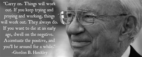 The Wise Words Of Gordon B Hinckley