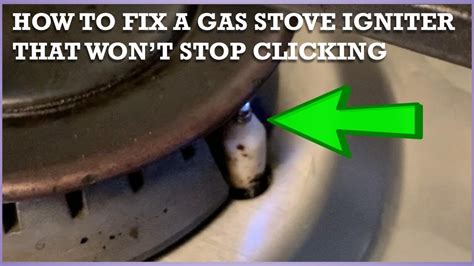 How To Fix A Gas Stove Igniter That Wont Stop Clicking Youtube