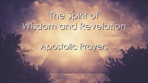 The Spirit Of Wisdom And Revelation Living Faith Church