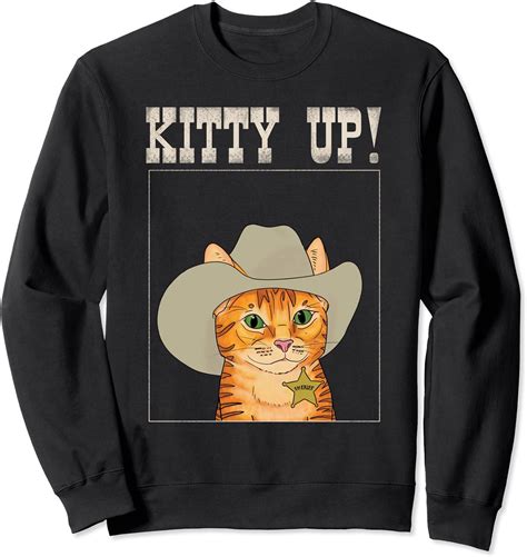 Kitty Up Cowboy Cat Western Kitten Sweatshirt Clothing