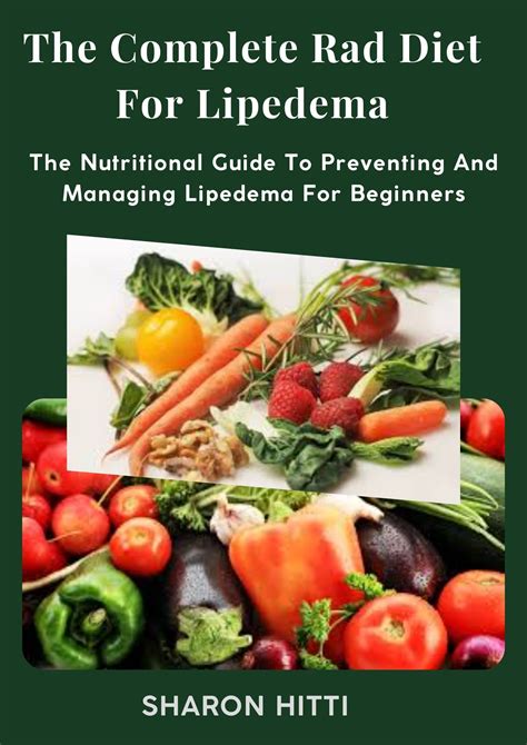 Buy The Complete Rad Diet For Lipedema The Tional Guide To Preventing