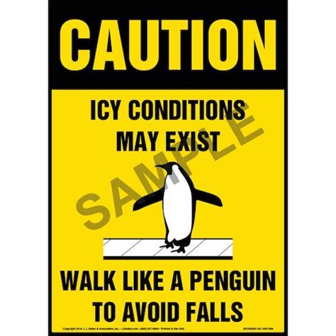 Caution Icy Conditions May Exist Walk Like A Penguin Sign With Icon