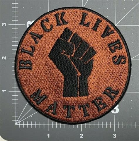 Black Lives Matter Embroidered Sewiron On Patch Blm Protest I Cant