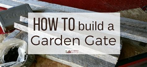 I mean…i almost got pregnant just looking at her instagram account. How To Build a Garden Gate - A Farmish Kind of Life