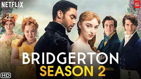 Bridgerton Season 2 Release Date Who Cast Where To Watch And