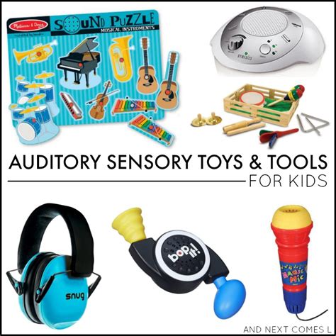 Auditory Sensory Toys And Tools For Kids And Next Comes L