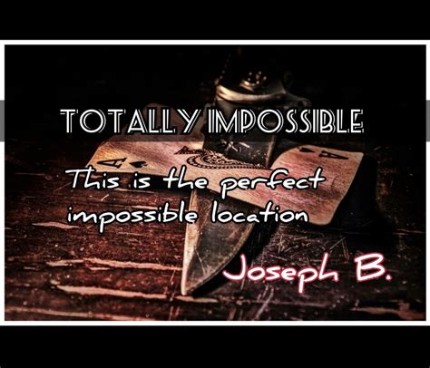 Joseph B Totally Impossible Erdnase Magic Store