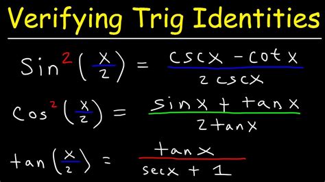 Verifying Trigonometric Identities Using Half Angle Formulas Youtube