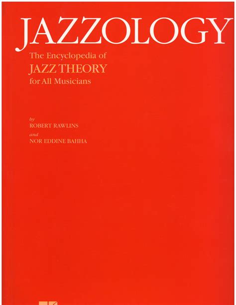 Jazzology The Encyclopedia Of Jazz Theory For All Musicians