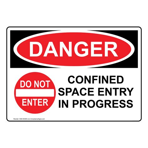 Osha Sign Danger Confined Space Entry In Progress
