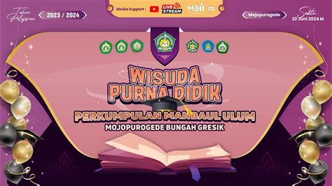 Wisuda Purna Didik Perkumpulan Manbaul Ulum Tahun Youtube