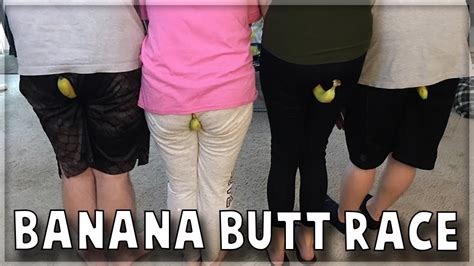 Banana Butt Race Youtube