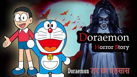 Doraemon Horror Stories True Horror Story In Hindi Khooni Monday
