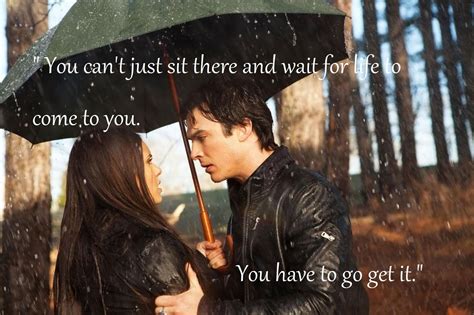 Quotes vampire diaries elena wallpaper. You have to go get it. ... | Vamps
