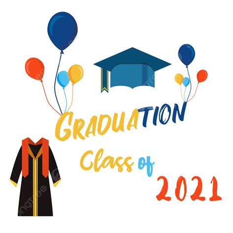 Graduating Class Clipart Png Images Happy Graduation Class 2021