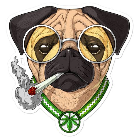 Pug Dog Smoking Weed Sticker Stoner Cannabis Sticker Etsy