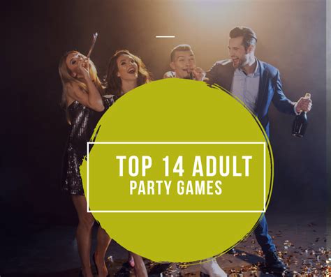 14 Wild Party Games For Adults Bachelor Party Games
