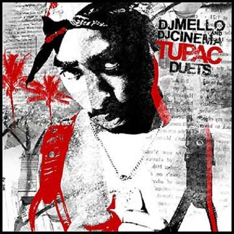 Dj Mellow Und Dj Cinema Tupac Duets 2pac Mixtape Atomlabor Blog