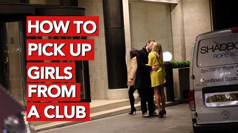 How To Pick Up Girls From A Club