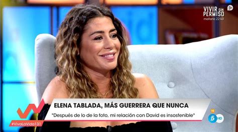 Elena Tablada En Viva La Vida Mi Relación Con Bisbal Es Inostenible