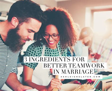 3 Ingredients For Better Teamwork In Marriage ⋆ Ashleigh Slater