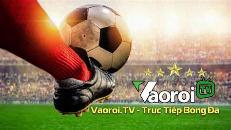 Mời các bạn đón xem !#ketquabongda. VaoroiTV - Kênh xem bóng đá trực tuyến miễn phí, chất ...