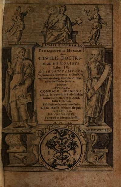 Philosophiae Moralis Sive Civilis Doctrinae De Moribus Libri Iv