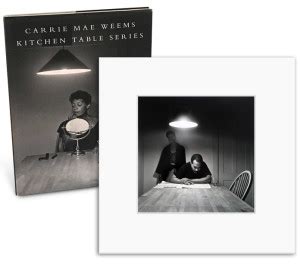 Kitchen table series is a special volume dedicated to carrie mae weems's celebrated body of work made in 1990. The Kitchen Table Series of Carrie Mae Weems - AFRICANAH.ORG