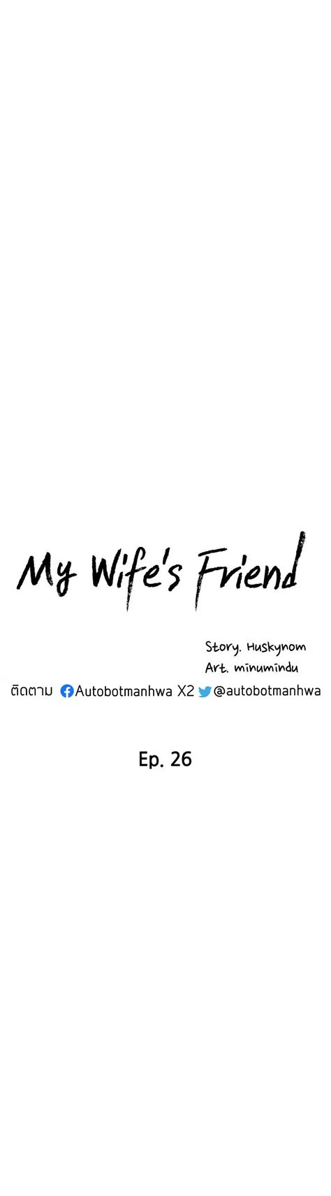 อ่านการ์ตูน My Wife’s Friend 26 My Wife’s Friend 26 Th My Wife’s Friend 26 แปลไทย Kingsmanga