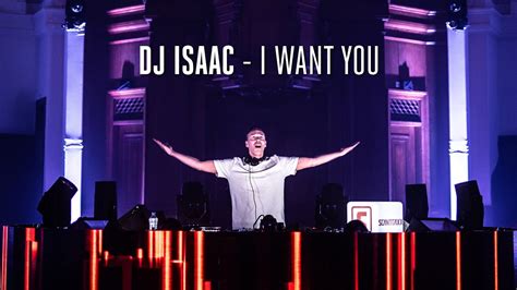 Dj Isaac I Want You Live Recording Youtube