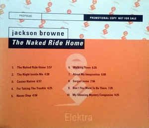 Jackson Browne The Naked Ride Home Cd Discogs