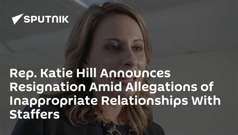 Rep Katie Hill Announces Resignation Amid Allegations Of Inappropriate