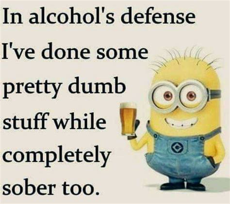 Pin By Leanna Mclean On All Things Alcohol Minions Quotes Minions