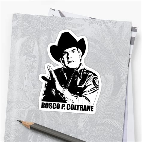The Dukes Of Hazzard Rosco P Coltrane T Shirt Stickers By